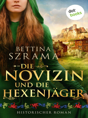 cover image of Die Novizin und die Hexenjäger – oder